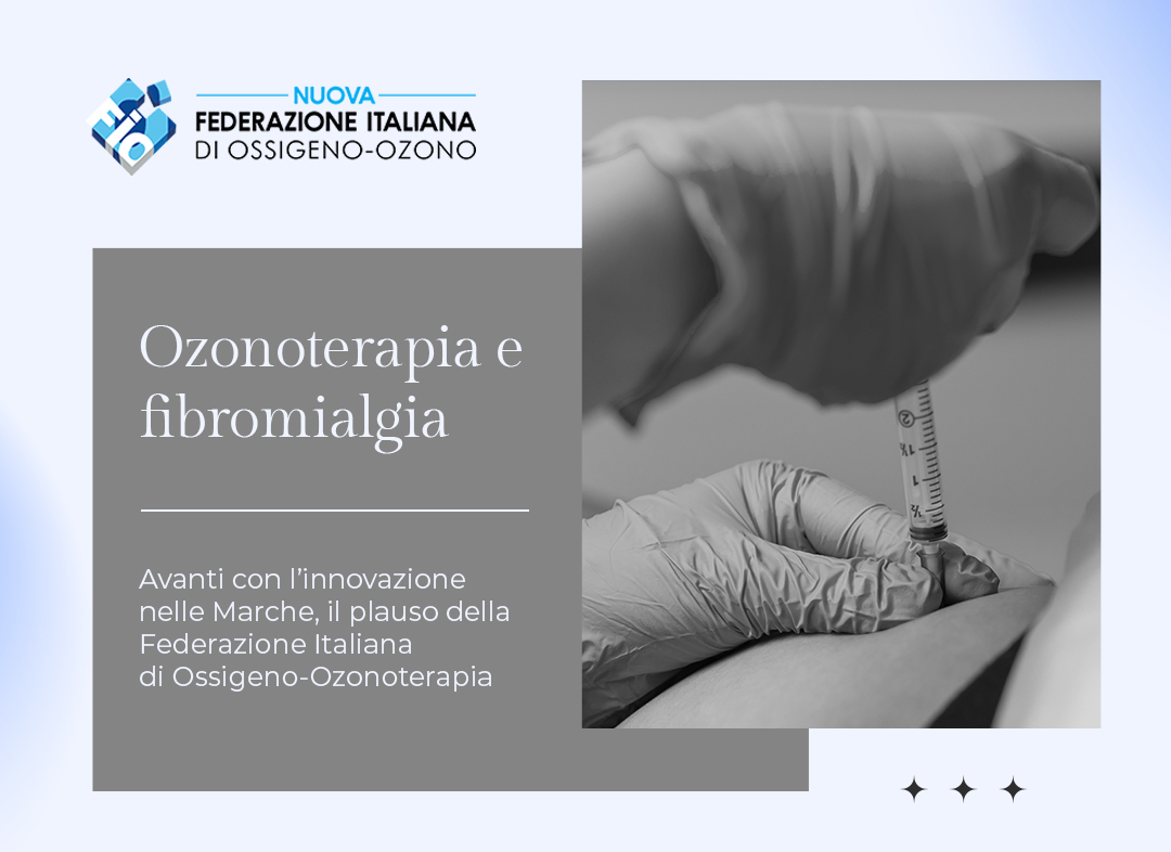 Ozonoterapia e fibromialgia: avanti con l’innovazione nelle Marche
