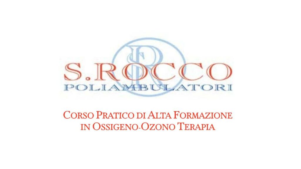 Corso Pratico di Alta Formazione in Ossigeno-Ozono Terapia